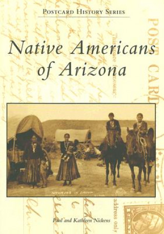 Book Native Americans of Arizona Paul Nickens