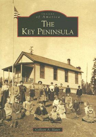 Kniha The Key Peninsula Colleen A. Slater