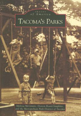 Kniha Tacoma's Parks Melissa McGinnis