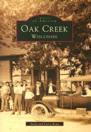 Könyv Oak Creek Wisconsin Anita Rowe