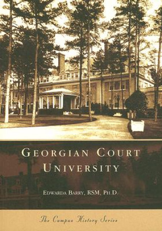 Knjiga Georgian Court University Edwarda Barry
