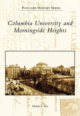 Carte Columbia University and Morningside Heights Michael V. Susi