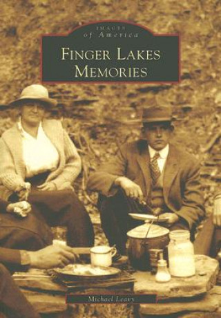 Knjiga Finger Lakes Memories Micheal Leavy