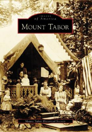 Kniha Mount Tabor Mount Tabor Historical Society
