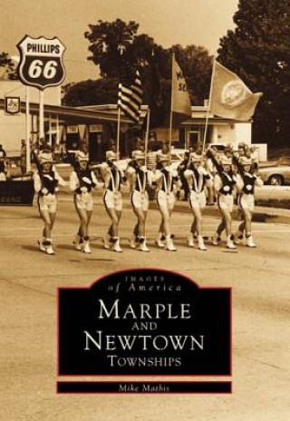 Knjiga Marple and Newtown Townships Mike Mathis