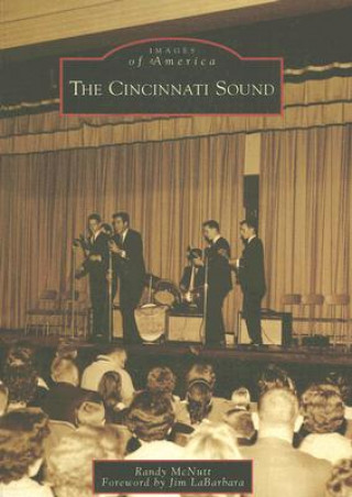 Knjiga The Cincinnati Sound Randy McNutt