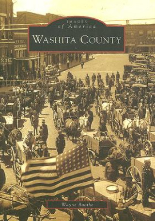 Könyv Washita County Wayne Boothe