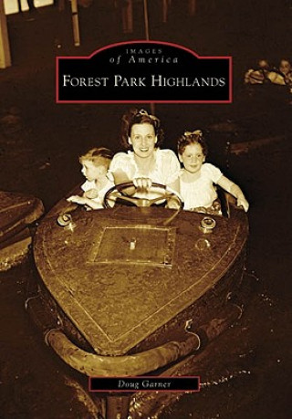 Книга Forest Park Highlands Doug Garner