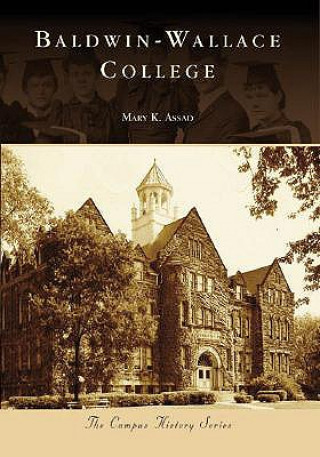 Kniha Baldwin-Wallace College Mary K. Assad
