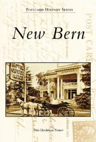 Kniha New Bern Vina Hutchinson Farmer