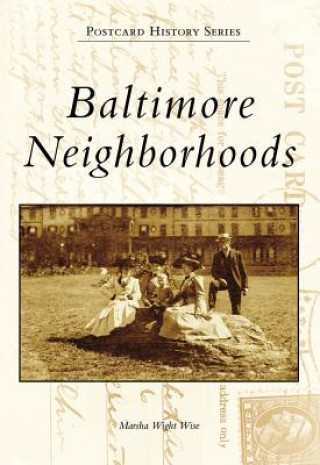 Carte Baltimore Neighborhoods Marsha Wight Wise