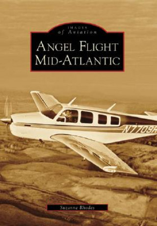 Könyv Angel Flight Mid-Atlantic Suzanne Rhodes