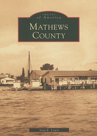 Knjiga Mathews County Sara E. Lewis