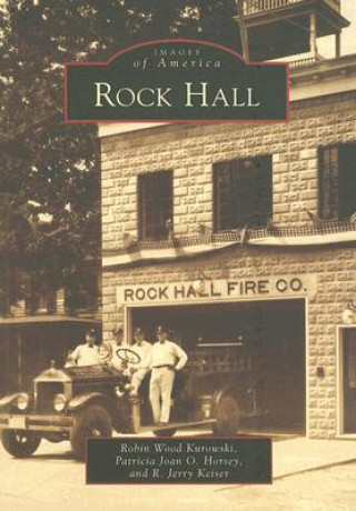Kniha Rock Hall Robin Wood Kurowski