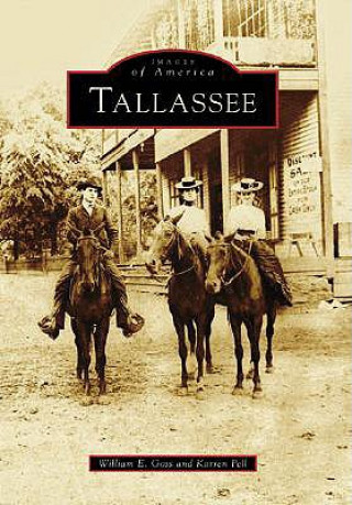 Knjiga Tallassee William E. Goss