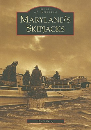 Carte Maryland's Skipjacks David Berry