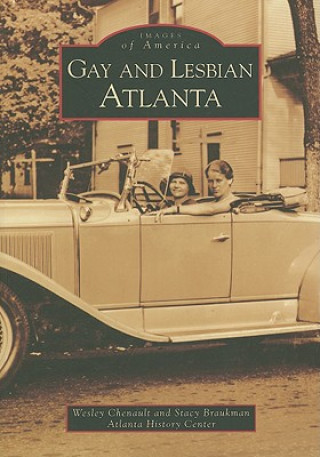 Książka Gay and Lesbian Atlanta Wesley Chenault