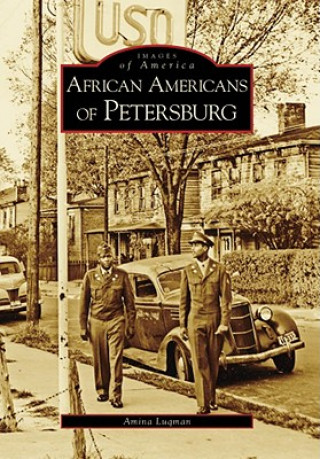 Kniha African Americans of Petersburg Amina Luqman-Dawson