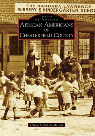 Könyv African Americans of Chesterfield County Felicia Flemming-McCall
