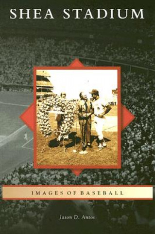 Book Shea Stadium Jason D. Antos