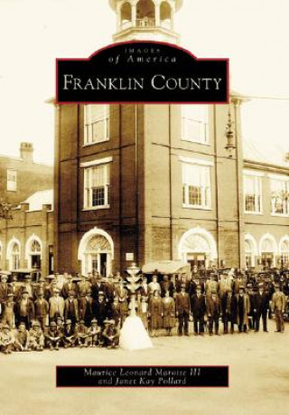 Könyv Franklin County Maurice Leonard Marotte