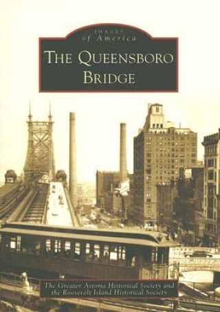 Carte The Queensboro Bridge Greater Astoria Historical Society