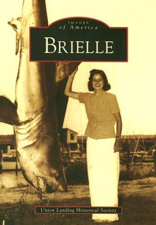 Książka Brielle Union Landing Historical Society