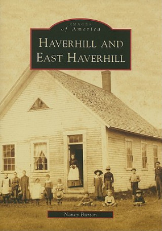 Livre Haverhill and East Haverhill Nancy Burton