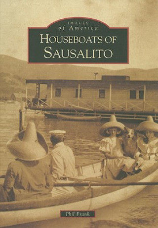 Книга Houseboats of Sausalito Phil Frank