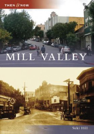 Knjiga Mill Valley Suki Hill
