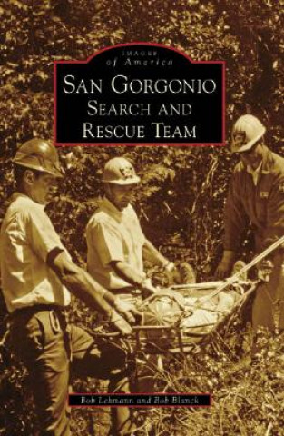 Könyv San Gorgonio Search and Rescue Team Bob Lehmann
