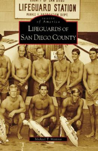 Könyv Lifeguards of San Diego County Michael T. Martino