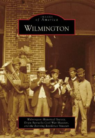 Kniha Wilmington Wilmington Historical Society