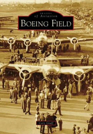 Buch Boeing Field Cory Graff