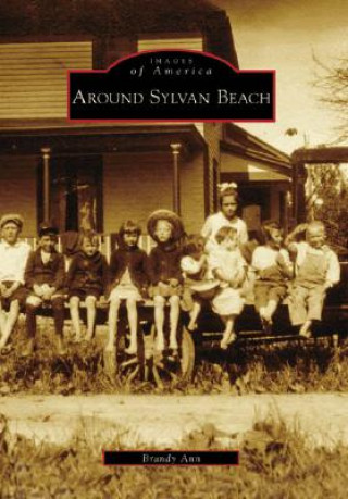 Kniha Around Sylvan Beach Brandy Ann