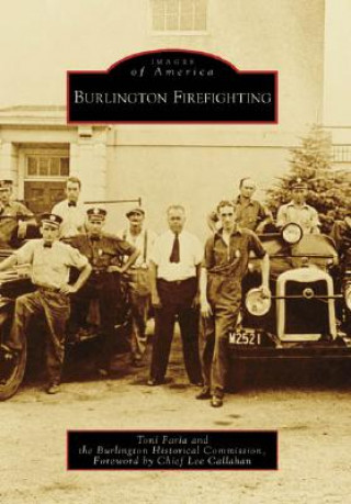 Carte Burlington Firefighting Toni Faria