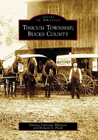 Книга Tinicum Township, Bucks County Patricia Valentine Whitacre