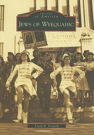 Kniha Jews of Weequahic Linda B. Forgosh