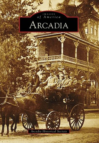 Knjiga Arcadia Arcadia Historical Society