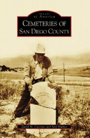 Carte Cemeteries of San Diego County David M. Caterino