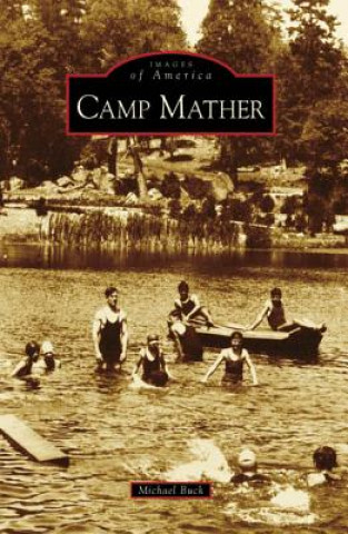 Knjiga Camp Mather Michael Buck