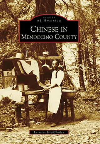 Carte Chinese in Mendocino County Lorraine Hee-Chorley