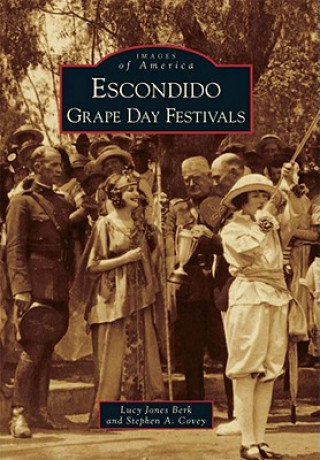 Książka Escondido Grape Day Festivals Lucy Jones Berk