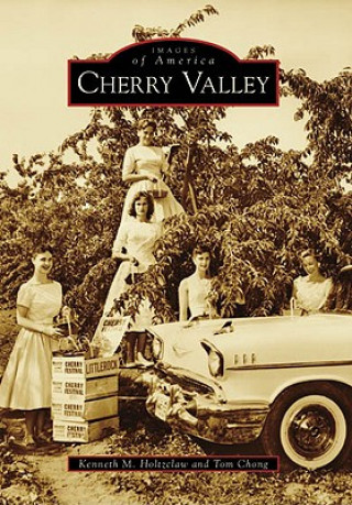 Knjiga Cherry Valley Kenneth M. Holtzclaw