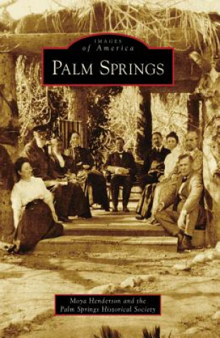 Book Palm Springs Moya Henderson