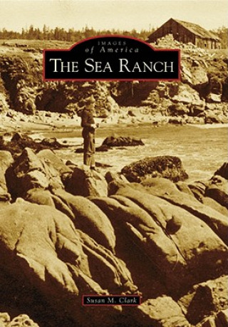 Kniha The Sea Ranch Susan M. Clark