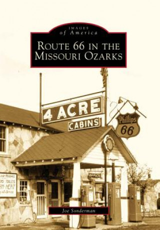 Buch Route 66 in the Missouri Ozarks Joe Sonderman