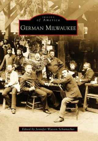 Książka German Milwaukee Jennifer Watson Schumacher