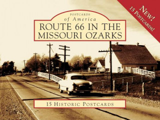 Kniha Route 66 in the Missouri Ozarks Joe Sonderman