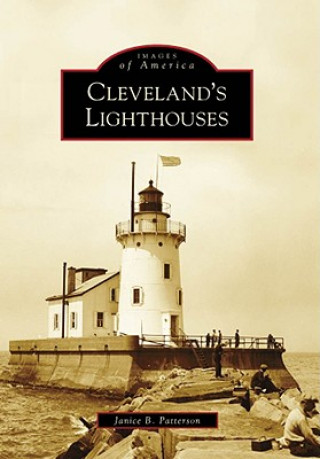 Książka Cleveland's Lighthouses Janice B. Patterson